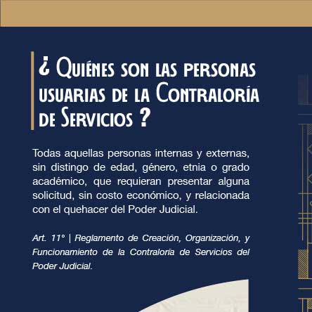 ¿Quienes son las personas usuarias de la Contraloría de Servicios?