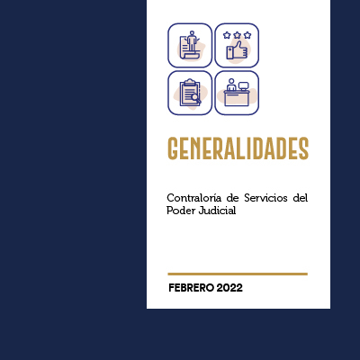 Generalidades de la Contraloría de Servicios del Poder Judicial